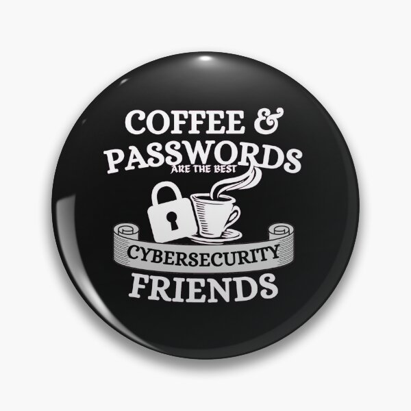 Item preview, Cyber security analyst coffee and passwords  designed and sold by tshirtfever.