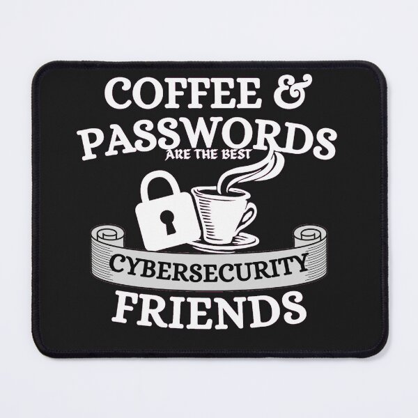 Item preview, Cyber security analyst coffee and passwords  designed and sold by tshirtfever.