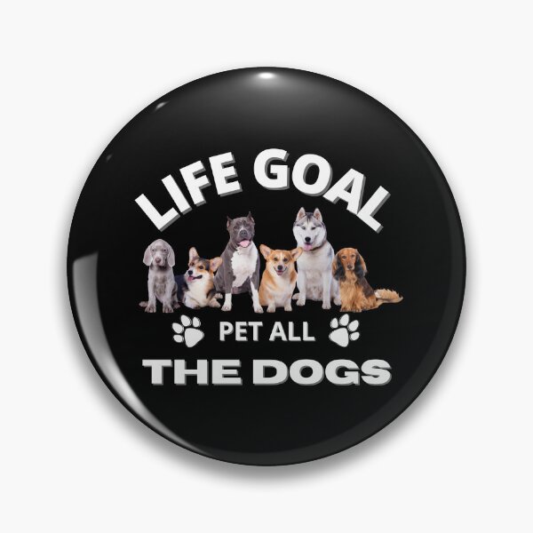 Item preview, LIFE GOAL PET ALL THE DOGS | DOGFATHER | DOGMOTHER | DOG LOVER - designed and sold by TrendyUniverse.
