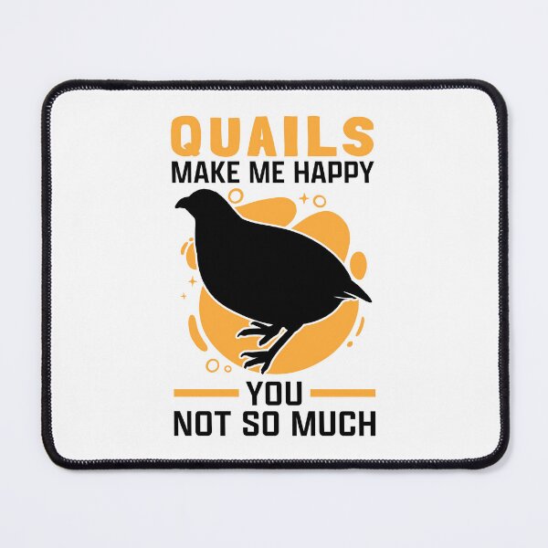 Item preview, Quail makes quail breeders happy designed and sold by madgrfx.