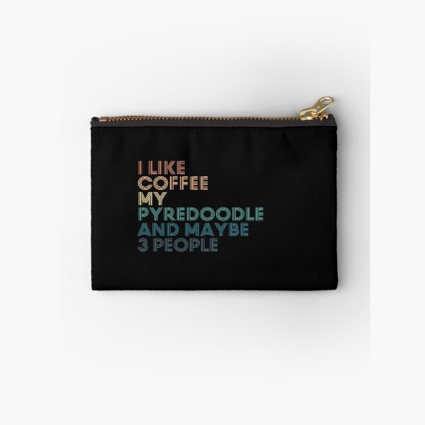 Item preview, I Like Coffee My Pyredoodle And Maybe 3 People designed and sold by kindxinn.