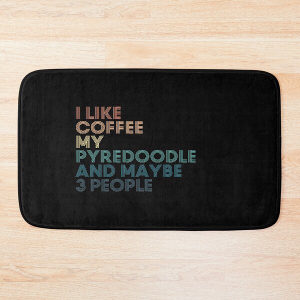 Item preview, I Like Coffee My Pyredoodle And Maybe 3 People designed and sold by kindxinn.