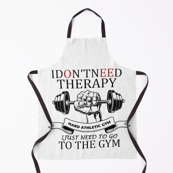 Item preview, I don't need therapy I just need to go to gym designed and sold by dngr shop.