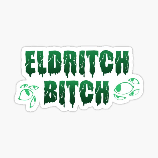 Item preview, Eldritch Bitch designed and sold by TheMightyMango.