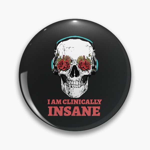 Item preview, I am clinically insane  designed and sold by art-fox.