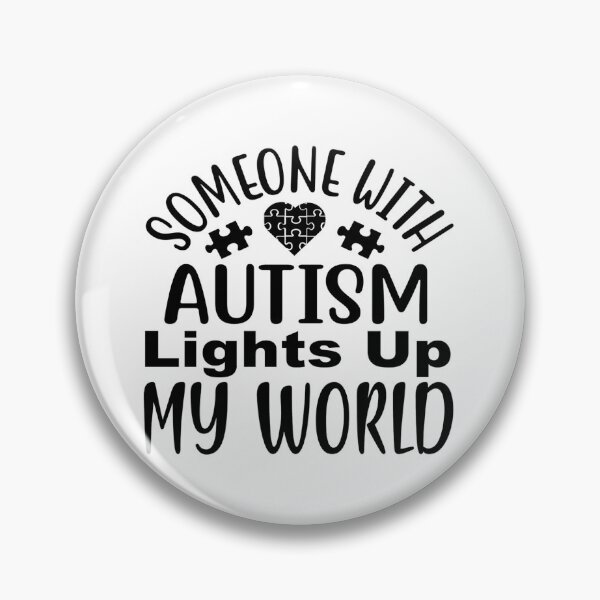 Item preview, Someone With Autism Lights Up My World  -  Support Autism Awareness designed and sold by davidmurtagh.