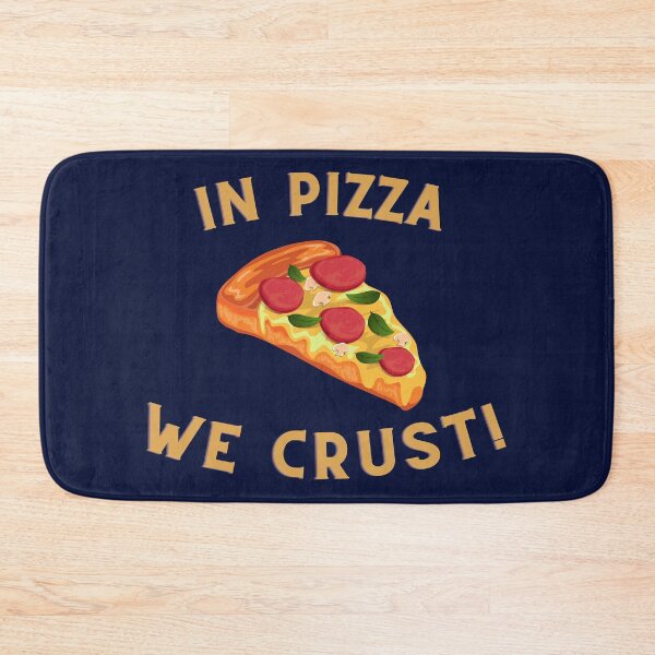 Item preview, In pizza, we crust! designed and sold by D1ogo.