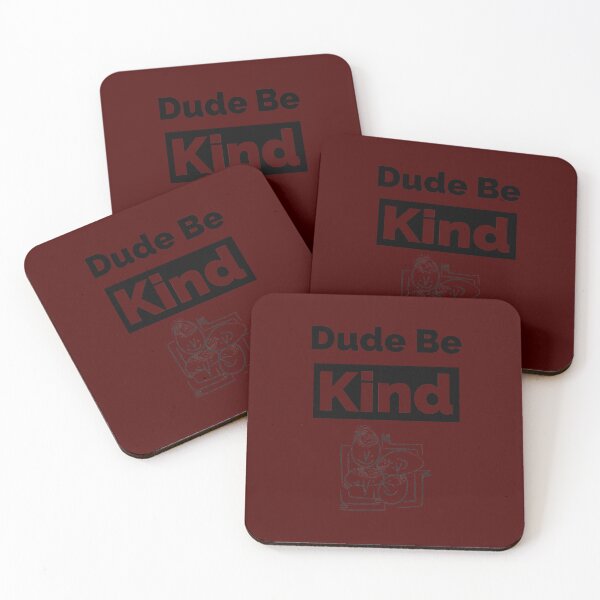 Item preview, Dude Be Kind (Kind people) designed and sold by youssef tamimi.