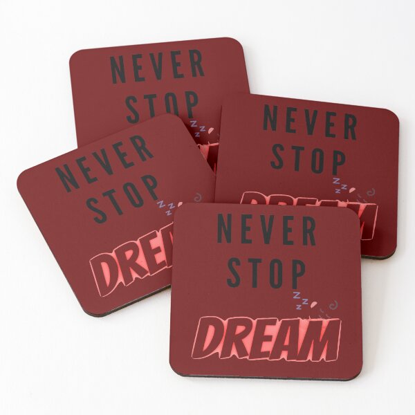 Item preview, Never Stop Dream - For dreamers designed and sold by youssef tamimi.