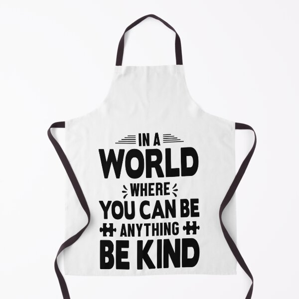 Item preview, In a World Where You Can Be Anything - Be Kind - Support Autism Awareness designed and sold by davidmurtagh.