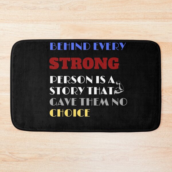 Item preview, Behind Every Strong Person Is A Story That Gave Them No ChoiceFor - The Strong designed and sold by youssef tamimi.