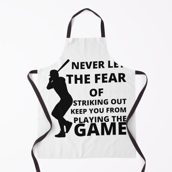 Item preview, Copie de never let the fear of striking out keep you from playing the game designed and sold by madraso.