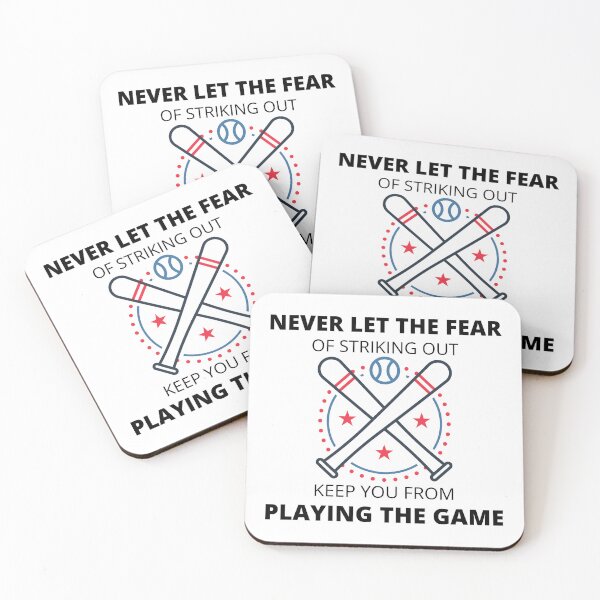Item preview, Copie de Copie de Copie de never let the fear of striking out keep you from playing the game designed and sold by madraso.