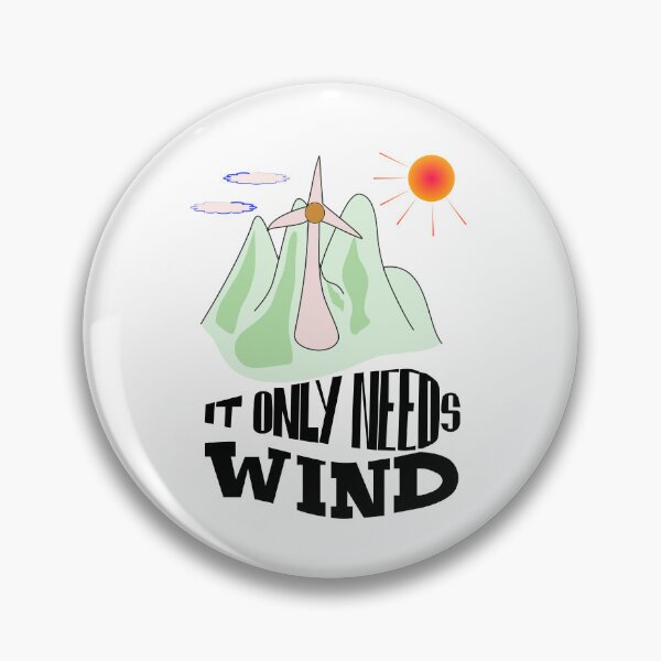 Item preview, Alternative Energy - It Only Needs Wind designed and sold by Bodino.