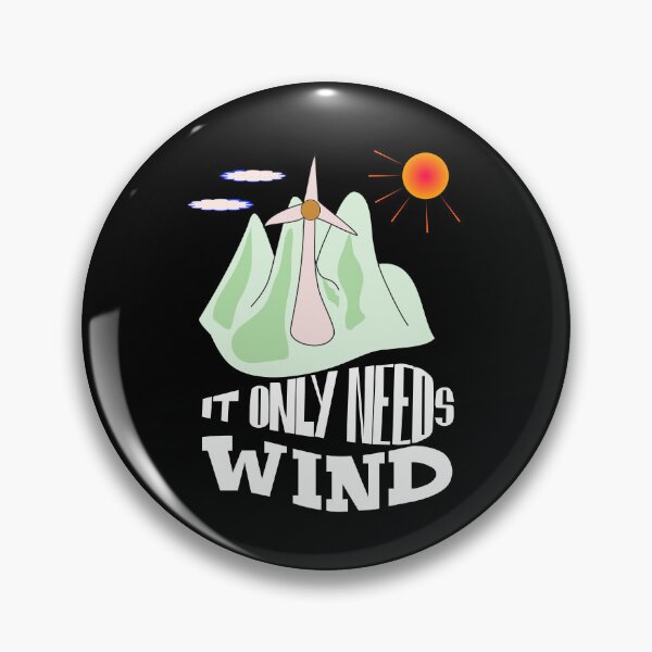 Item preview, Alternative Energy - It Only Needs Wind designed and sold by Bodino.