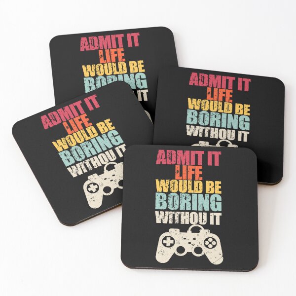Item preview, Admit It Life Would Be Boring Without Video Games designed and sold by enjoytheshirt.