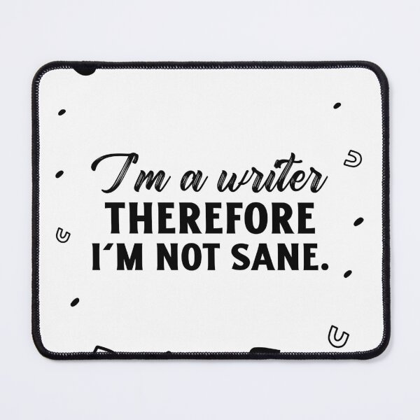 Item preview, I Am A Writer designed and sold by SwordsAndCharms.