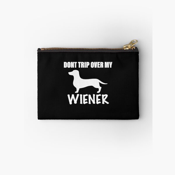 Item preview, Don’t Trip Over My Wiener designed and sold by Daschunddesigns.