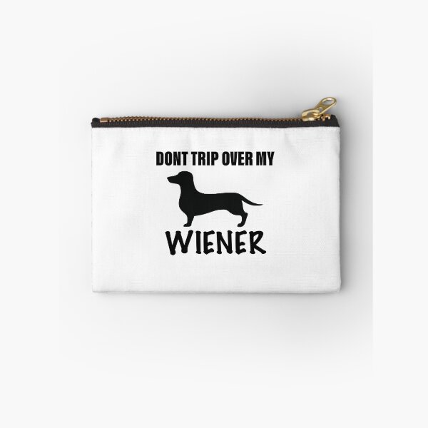 Item preview, Don’t Trip Over My Wiener designed and sold by Daschunddesigns.