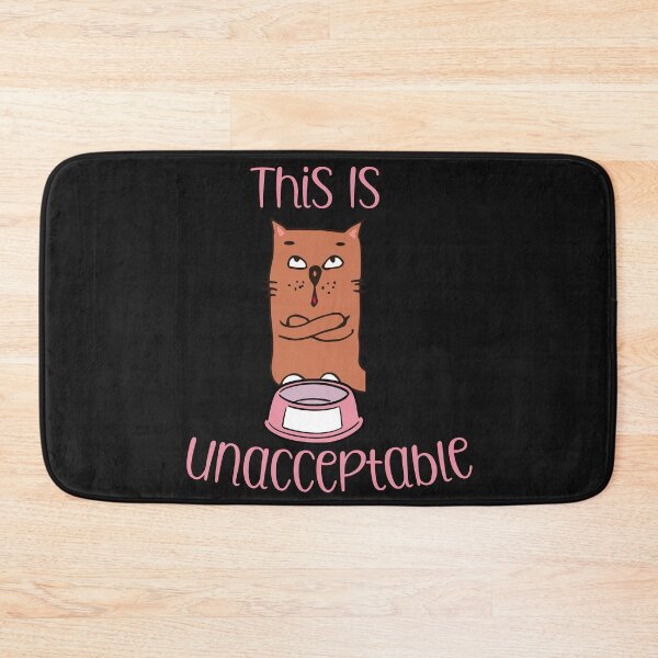 Item preview, This is Unacceptable Funny Cat designed and sold by HappyLifeCreate.