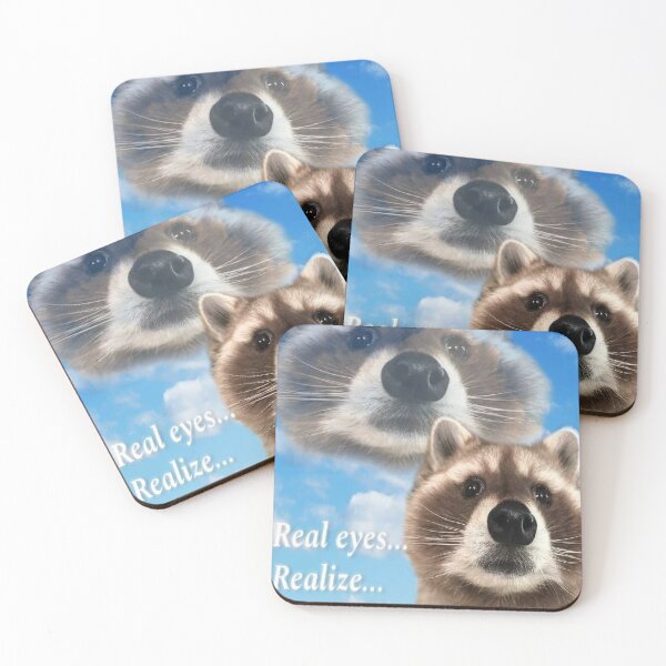Item preview, REAL EYES REALIZE REAL LIES - funny raccoon quotes designed and sold by DuBistMeineFluc.