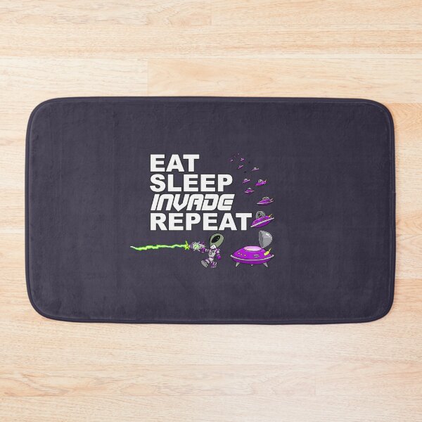 Item preview, Eat Sleep Invade Repeat designed and sold by Turnbolt.