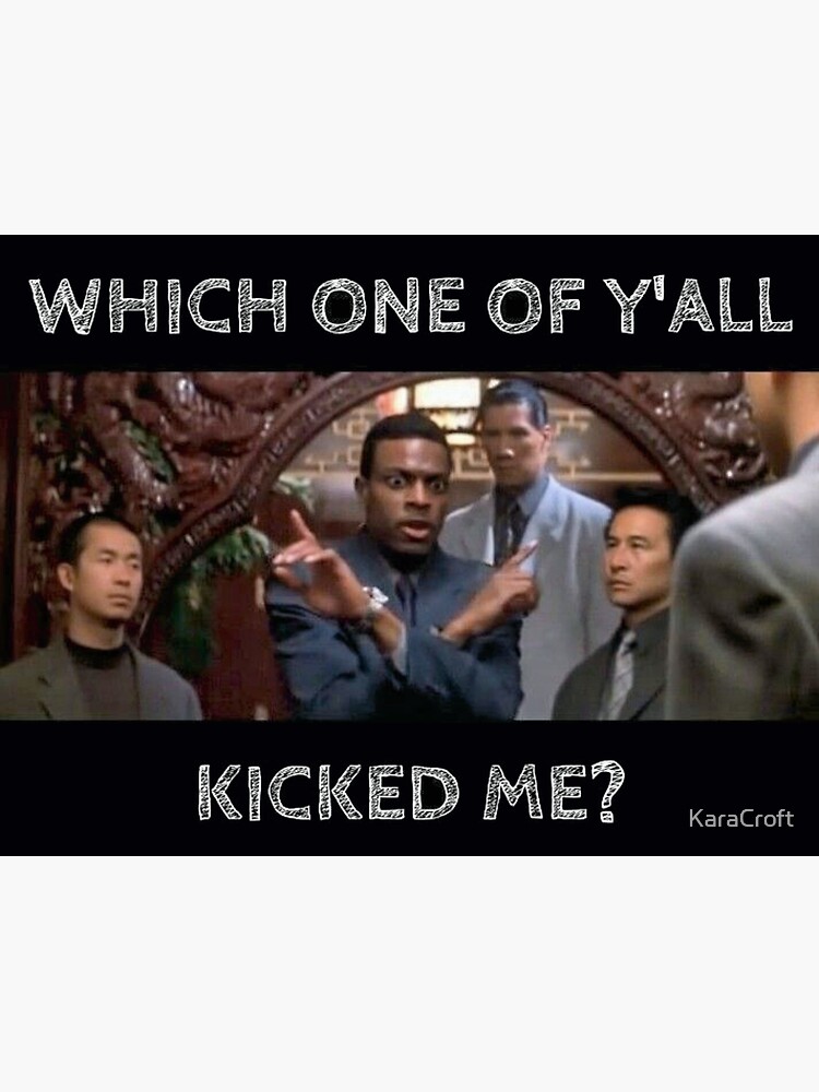 "Rush Hour Movie Which one of yall kicked me" Sticker by KaraCroft