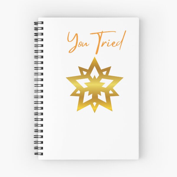 Item preview,  You tried gold star. A funny cute quote. designed and sold by Doggymadness.