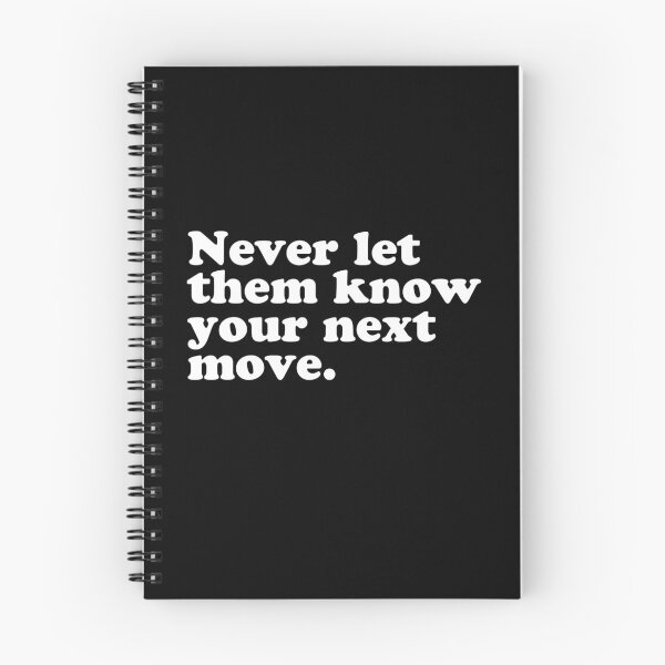 Item preview, Never let them know your next move. designed and sold by wordee.