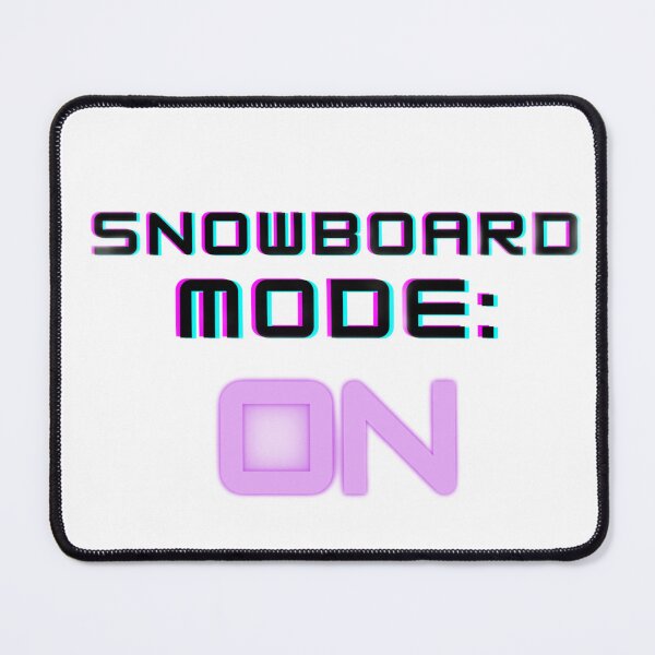Item preview, Snowboard mode: on designed and sold by djgogi.