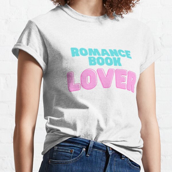 Romance Book Lover Classic T-Shirt