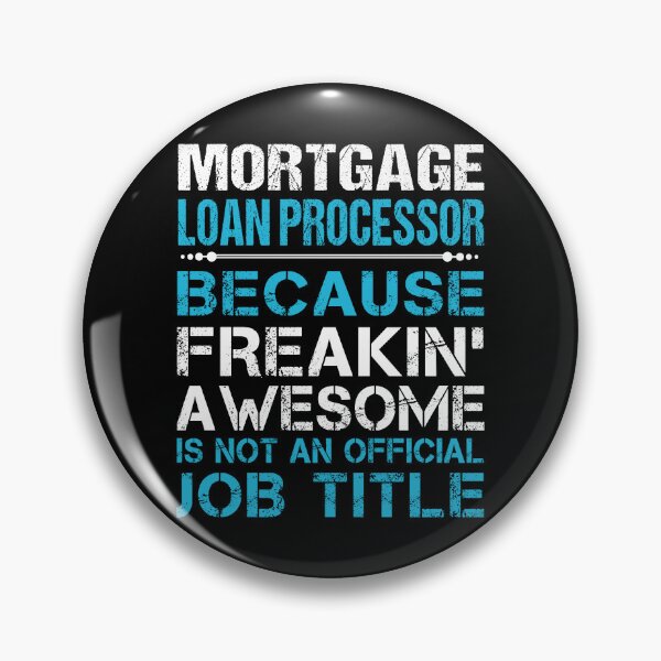 Item preview, Mortgage Loan Processor T Shirt - Freaking Awesome Gift Item Tee designed and sold by watkinsmat.