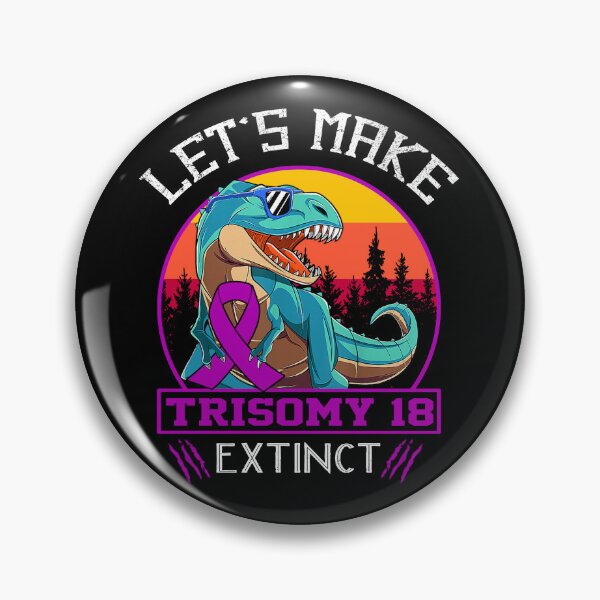 Item preview, Let's Make Trisomy 18 Extinct Dinosaur Men Women Kid designed and sold by Mnrshirley.