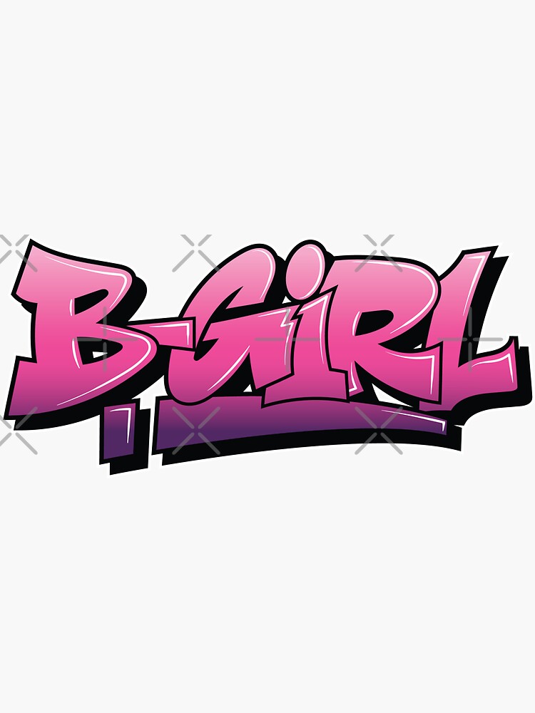 "Bgirl B Girl Breakdance Graffiti Design" Sticker For Sale By ...