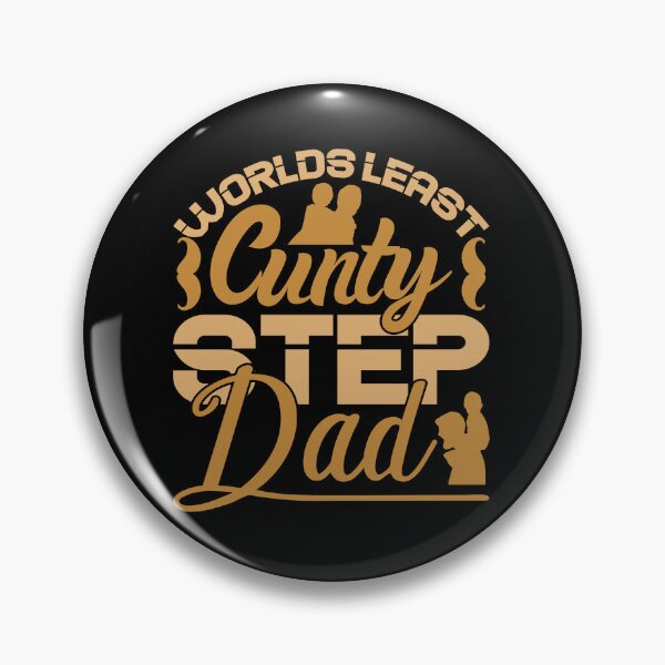 Item preview, Worlds least cunty step dad designed and sold by pnkpopcorn.