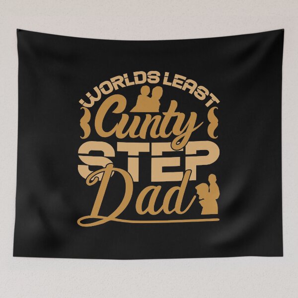 Item preview, Worlds least cunty step dad designed and sold by pnkpopcorn.
