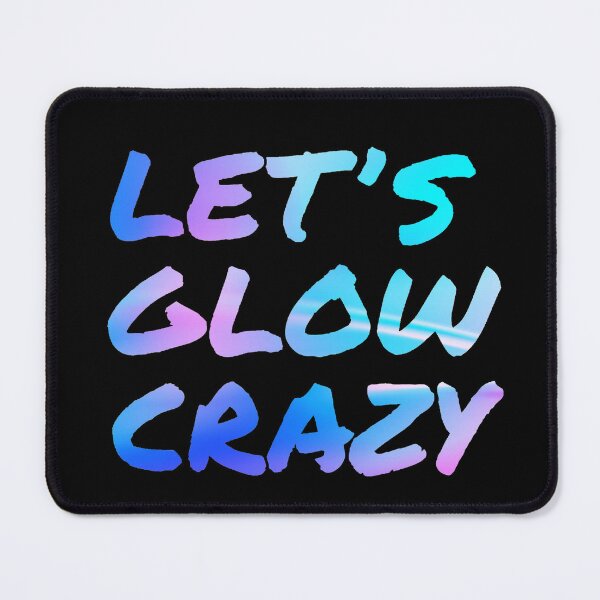 Item preview, Let's Glow Crazy Neon designed and sold by GL Digital Artwork .