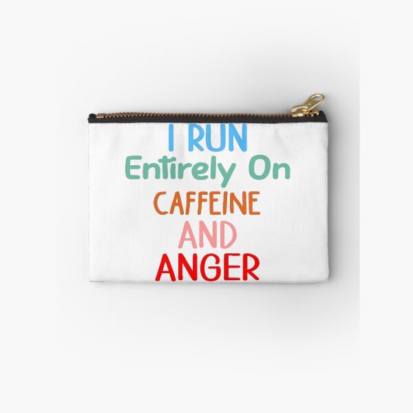 Aperçu de l'œuvre I Run Entirely On Caffeine & Anger créée et vendue par Cupsofdreams.