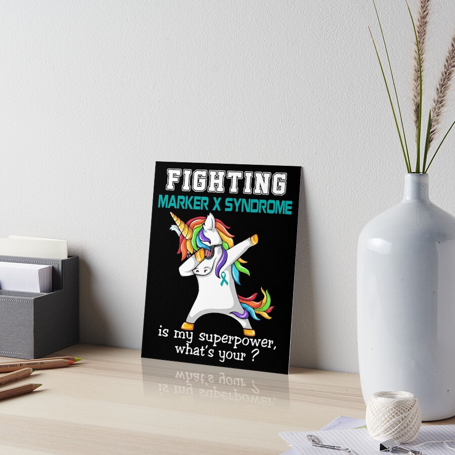 Unicorn Fighting Marker X Syndrome Is My Superpower Art Board Print