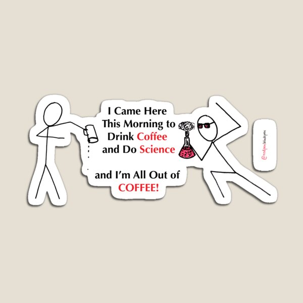 All Out of Coffee Magnet