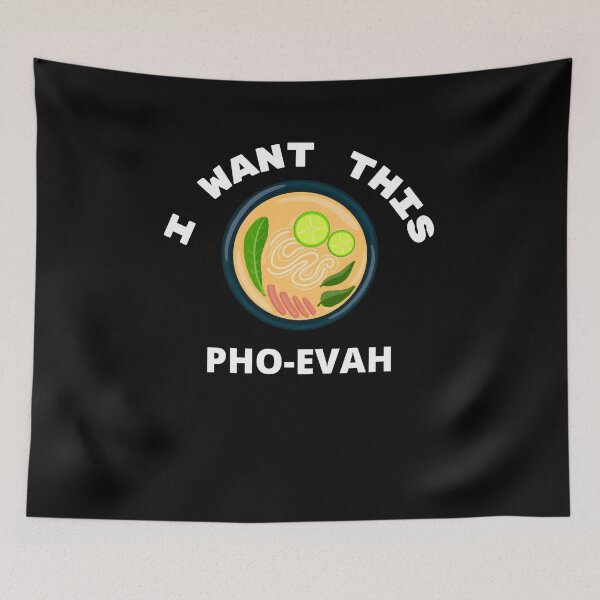 Item preview, I want this pho evah noodles vietnamese men women designed and sold by Jeangel97.