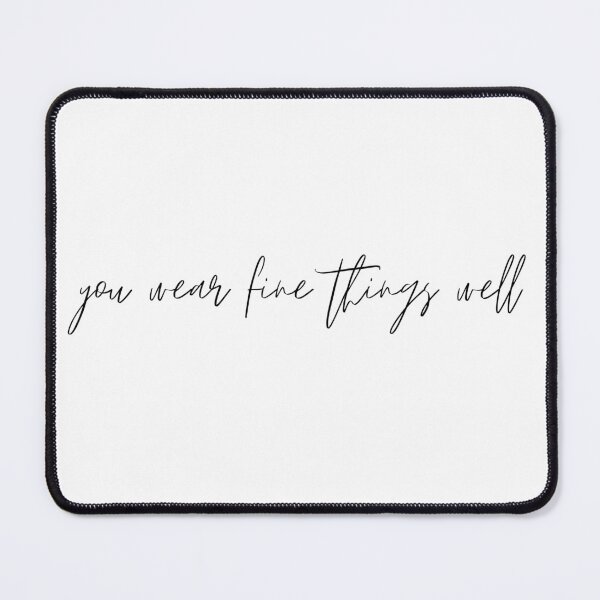 Item preview, you wear fine things well designed and sold by ouiouiitslucyb1.