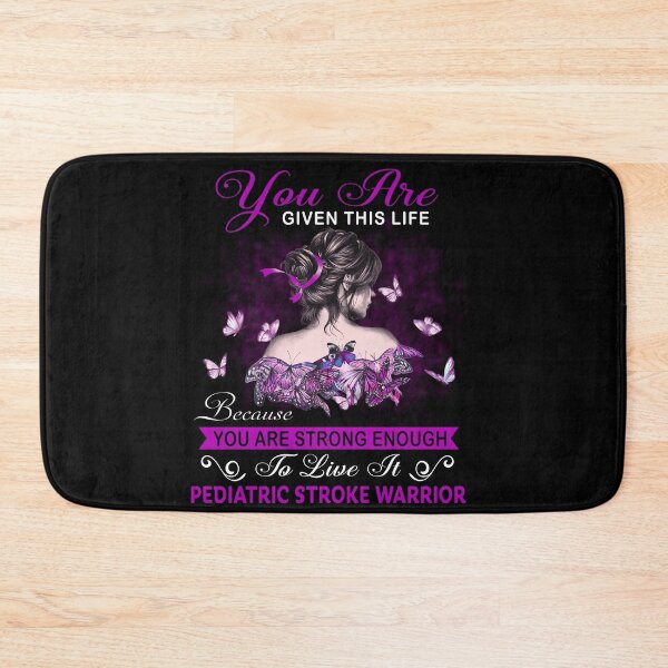 Item preview, You Are Strong Enough To Live It Pediatric Stroke Warrior designed and sold by Kohend.