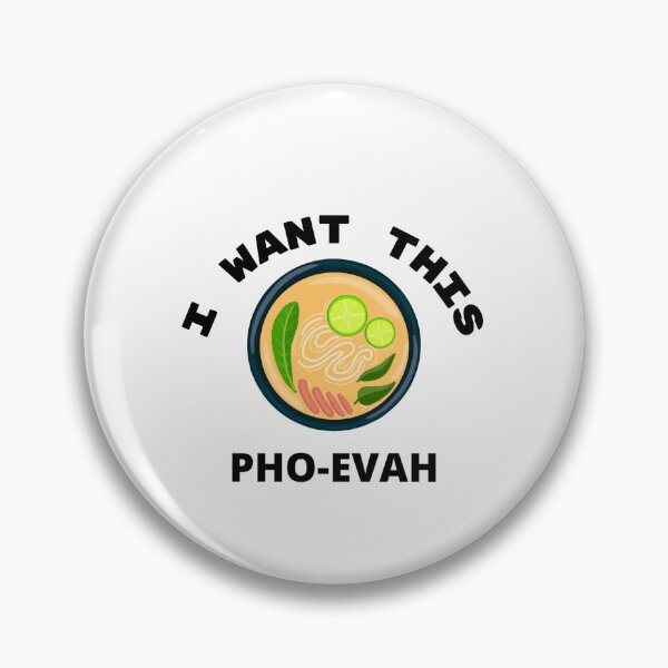 Item preview, I want this pho evah noodles vietnamese men women designed and sold by Jeangel97.