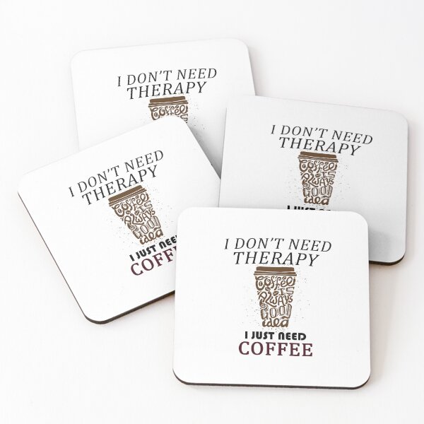 Item preview, I don't need therapy i just need coffee designed and sold by dngr shop.