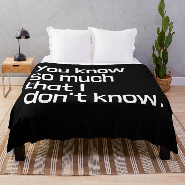 Item preview, You know so much that I don't know designed and sold by Emintin.