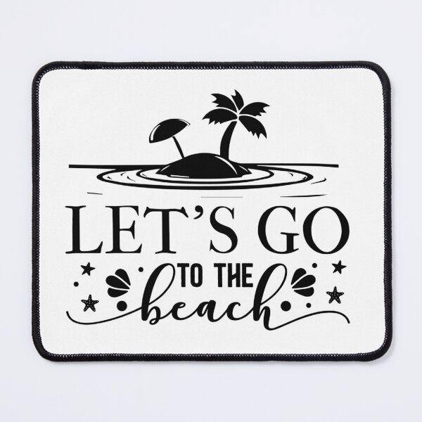 Item preview, Let's Go to the Beach - Welcome to the Beach designed and sold by davidmurtagh.