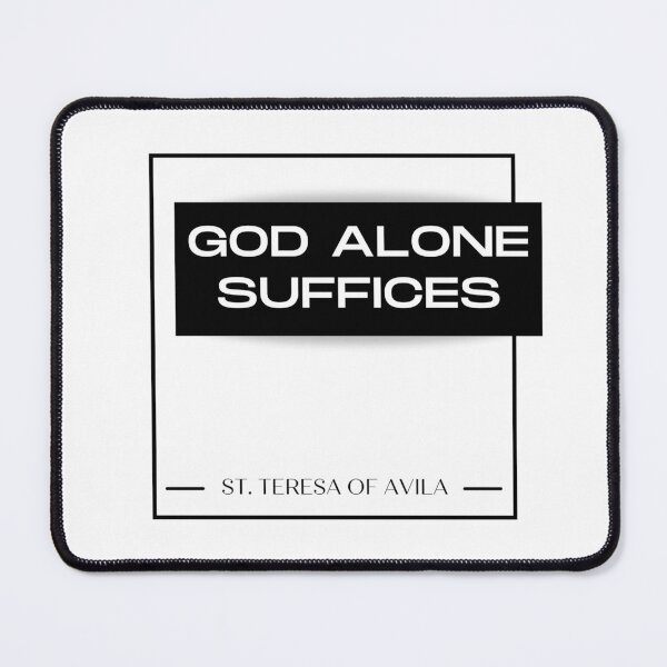 Item preview, God Alone Suffices designed and sold by SusurroBendito.