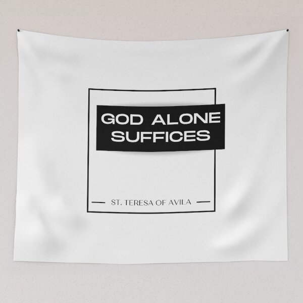 Item preview, God Alone Suffices designed and sold by SusurroBendito.