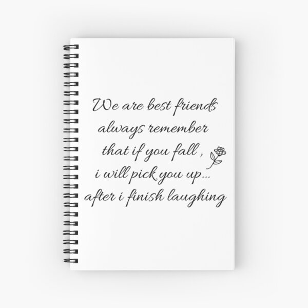 Vista previa del artículo con la obra «Somos mejores amigos, recuerda siempre que si te caes, te recogeré después de que termine de reír.», diseñado y vendido por TheAngelHeart.